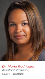 Dr. Maria Rodriguez, Assistant Professor, SUNY - Buffalo